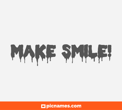 Make Smile!